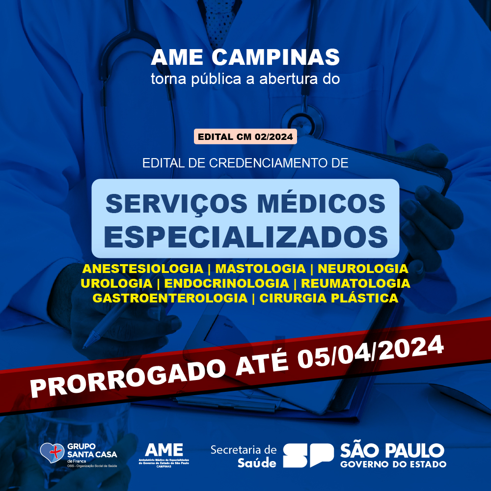 AME Campinas - Edital CM 02/2024 - PRORROGADO